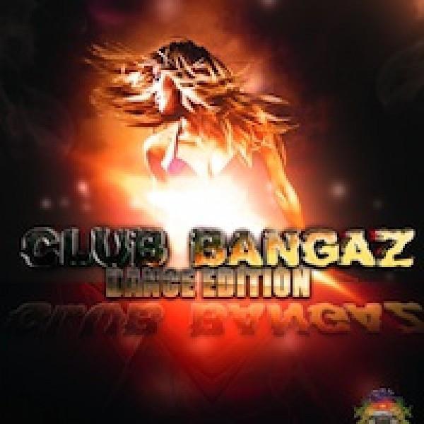 Big Fish Audio Club Bangaz Dance Edition